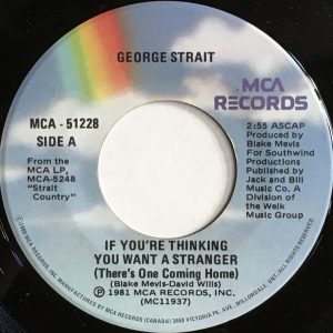 Sinle George Strait MCA 1981